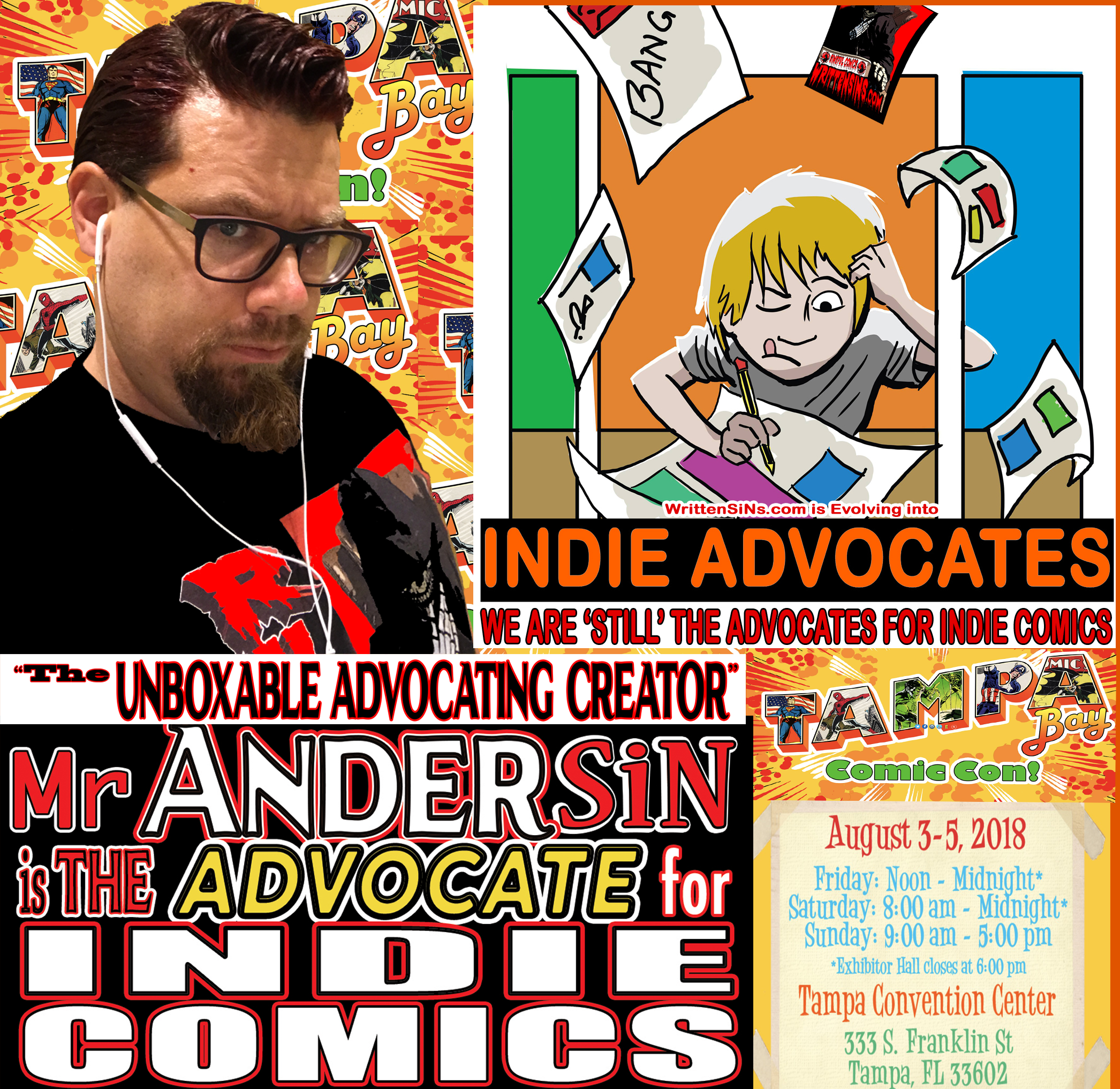 Mr. AnderSiN’s NEXT STOP on the Comic Con Highway is @ Tampa bay Comic Con Aug 3rd-5th with a Panel at 3:30